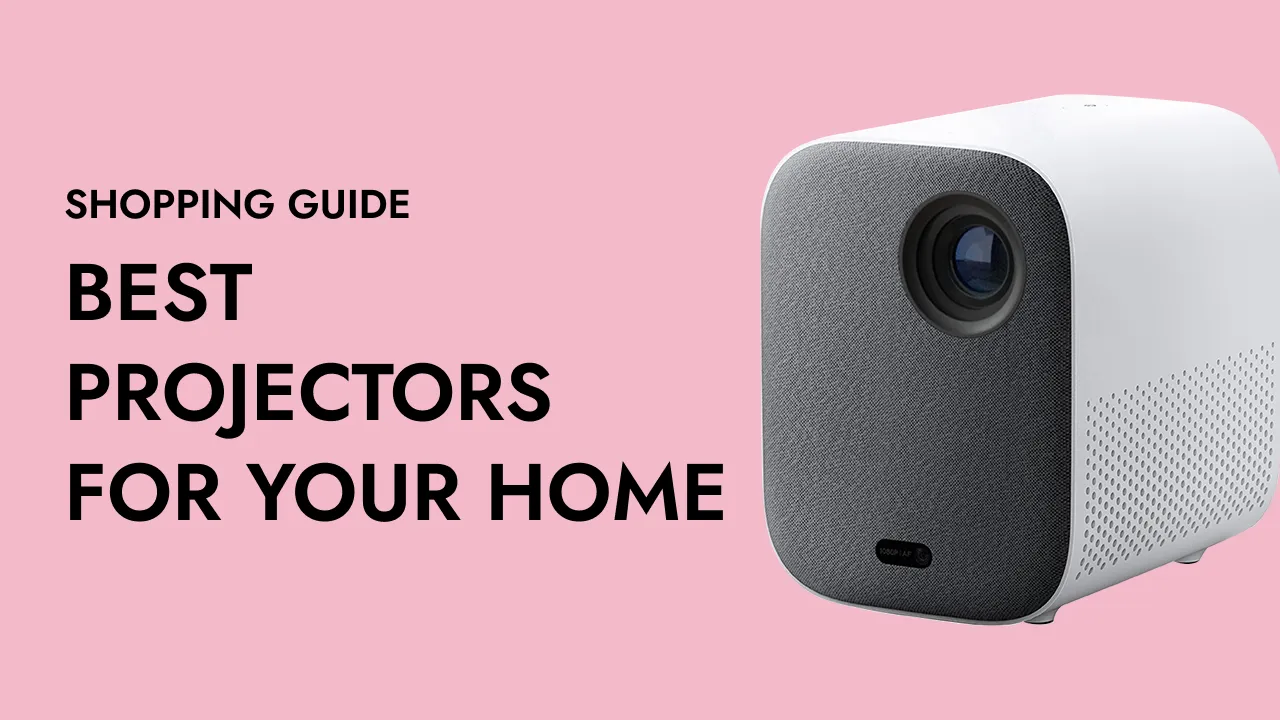 Best Home Projectors - Buying Guide